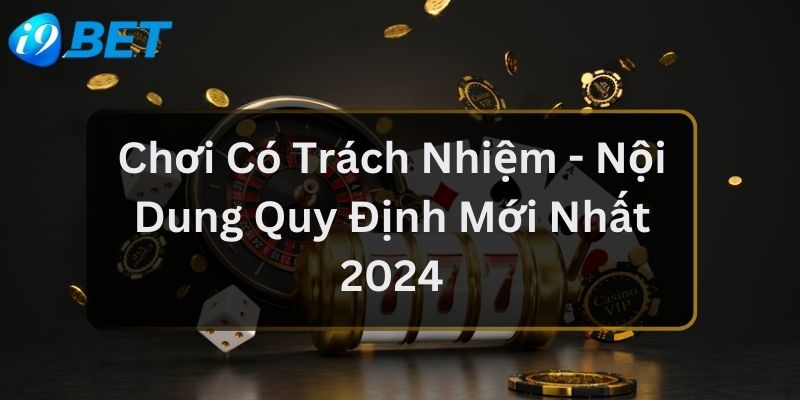 Chơi Có Trách Nhiệm