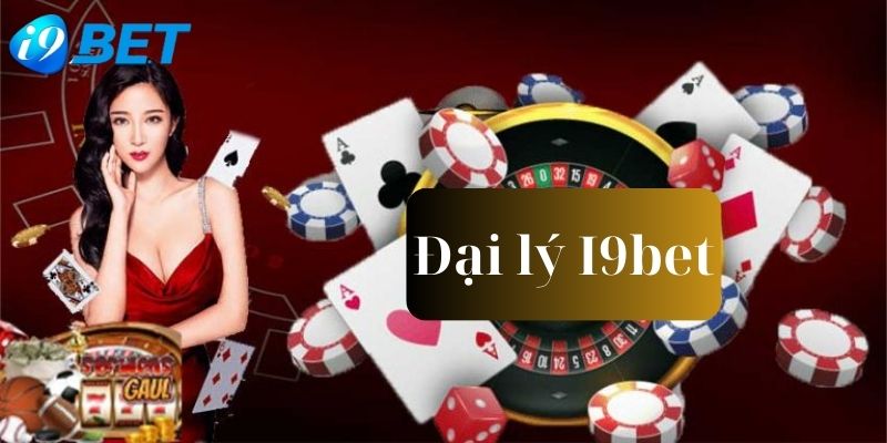 Đại Lý I9bet