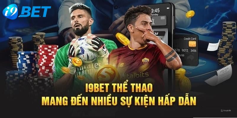 Thông tin tổng quan về sảnh cá cược thể thao I9BET 